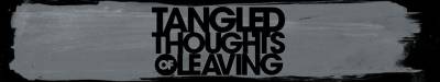 logo Tangled Thoughts Of Leaving